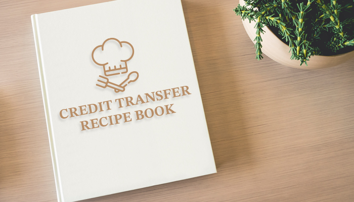 Come and Grab Your Credit Transfer Recipe Book Here! image
